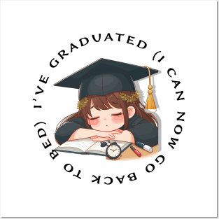 Funny 2024 graduation design, I've graduated (I can now go back to bed ( Posters and Art